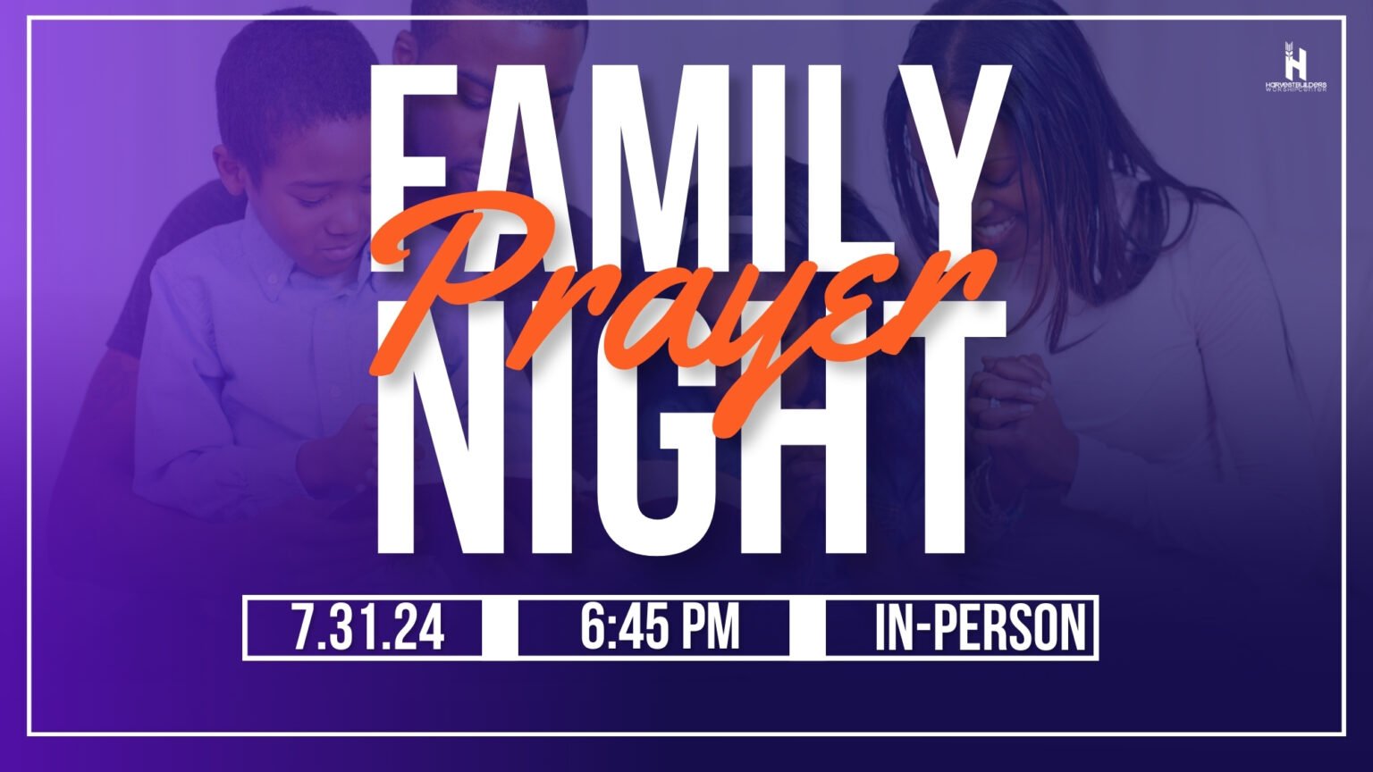 Family Prayer Night 7.31.24
